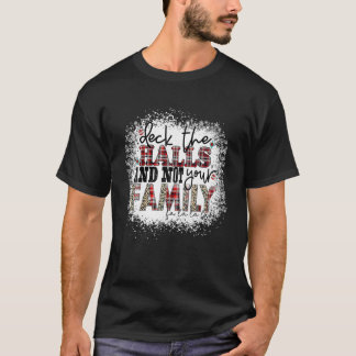 Camiseta Passe Os Halls E Não O Xmas Da Sua Família Apresen