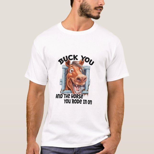 Camiseta Passe Você E O Cavalo Em Que Andava (Frente)