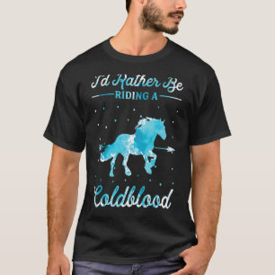 Camiseta Passeio a Cavalo Eu Preferiria Estar Montando Um C