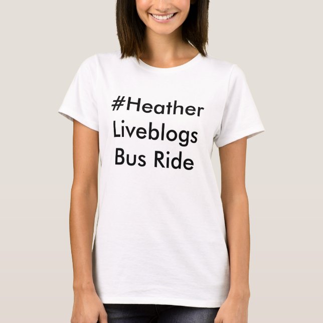 Camiseta passeio do ônibus dos liveblogs do #heather (Frente)