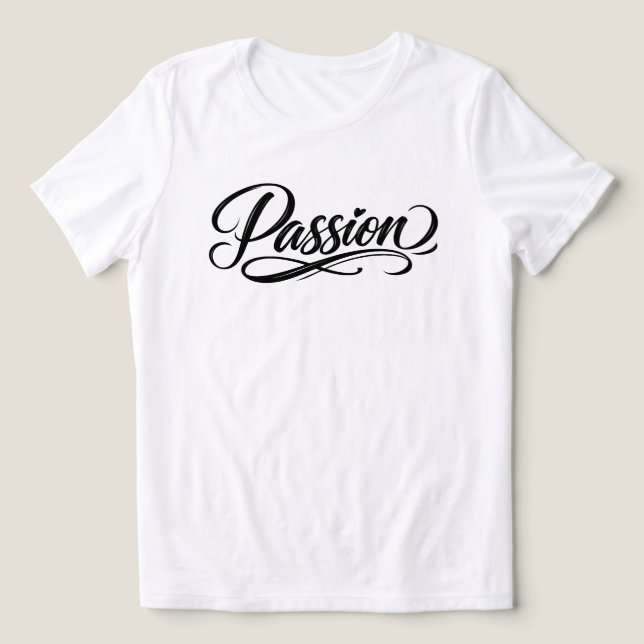 Camiseta Passion Script | Elegant Minimalist Typography (Design frontal)