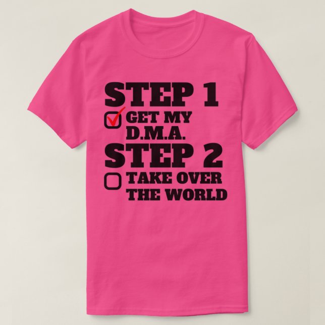 Camiseta Passo 1 Obtenha meu DMA Passo 2 assumindo o comand (Frente do Design)