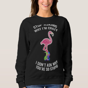Camiseta Passo Mãe Flamingo Para De Perguntar Por Que Eu So