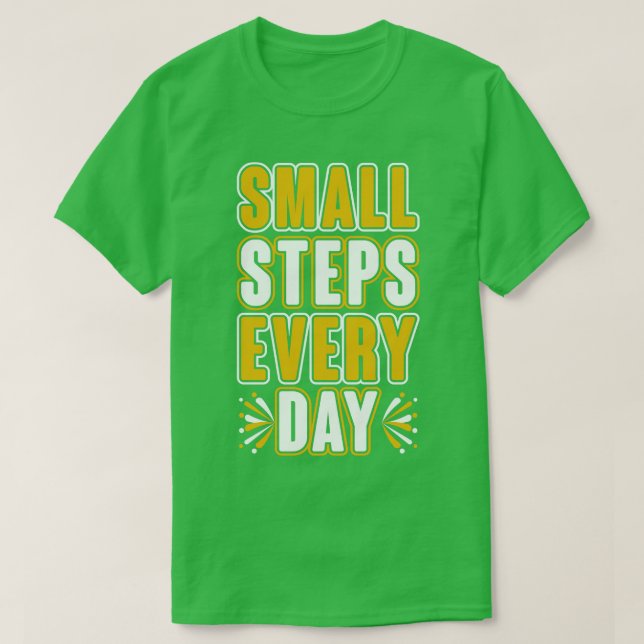 Camiseta Passos Pequenos Todos os Dias (Frente do Design)