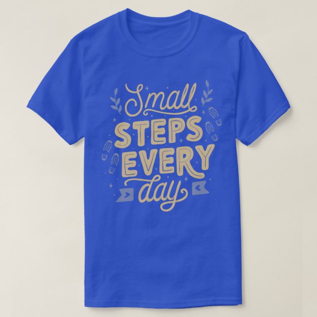Camiseta Passos Pequenos Todos os Dias (Frente do Design)