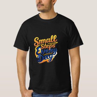 Camiseta Passos Pequenos Todos os Dias | Valor dos homens m