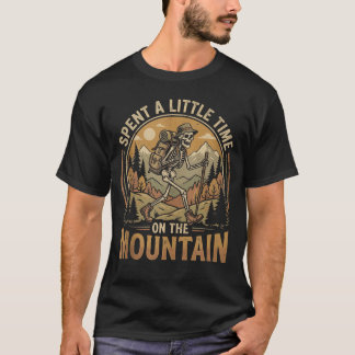 Camiseta Passou Um Tempo Na Montanha Engraçado