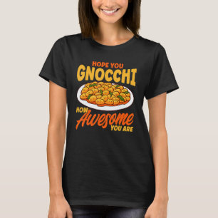 Camiseta Pasta Esperava Que Você Gnocchi Pun Pasta Vintage