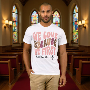 Camiseta Pastel 'Amamos Porque Ele Primeiro Nos Am