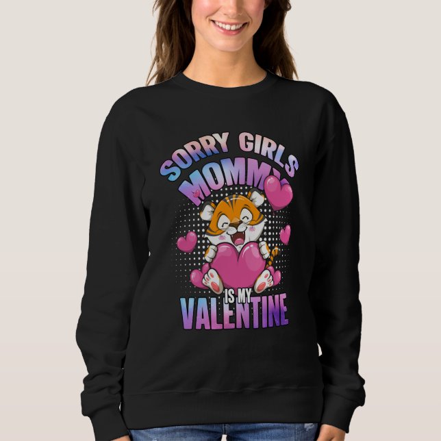Camiseta Pastel Tiger Sorry Girls Mommy Is My Valentine Day (Frente)