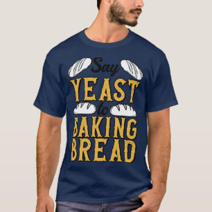 Camiseta Pastelaria de Pão de Pão de Levedura de padaria