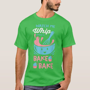 Camiseta Pasteleiro Fazendo Cozinha Me Assista Whip Me Assi