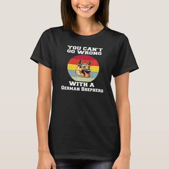 Camiseta Pastor Alemão Você Não Pode Errar Com Um Pastor (Frente)