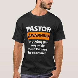 Camiseta Pastor Avisando que Eu Posso Colocar Você em um Se