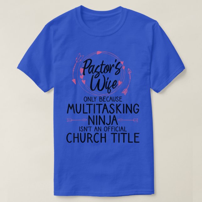 Camiseta Pastor Engraçado Design Mulher Mãe Pastor Wife App (Frente do Design)