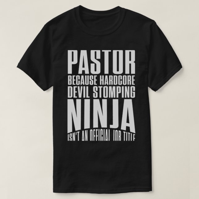 Camiseta Pastor porque ninja é o estômago duro (Frente do Design)