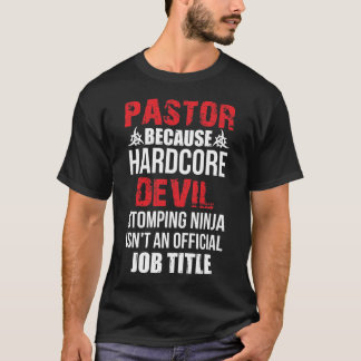 Camiseta Pastor Porque o Demônio Duplo Ninja