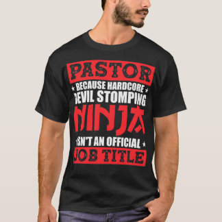 Camiseta Pastor porque o Demônio Ninja não é oficial