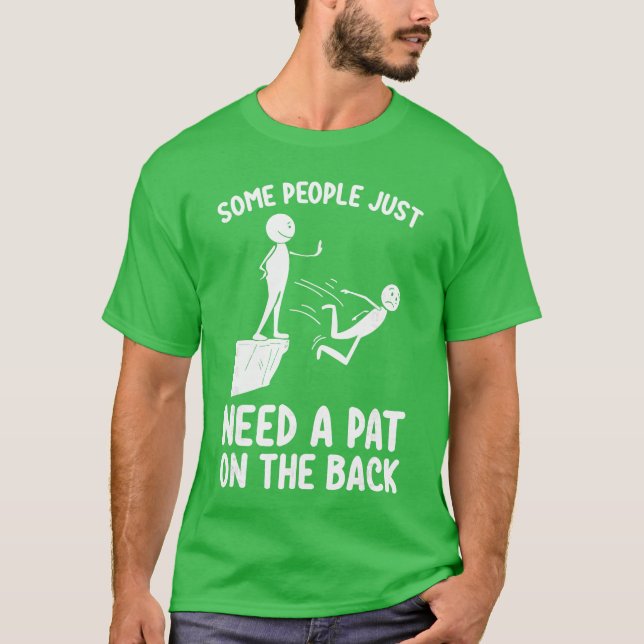 Camiseta Pat on the Back Funny Adult Sarcastic Design funny (Frente)