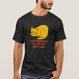 Camiseta Patas como se não se importasse com o gato