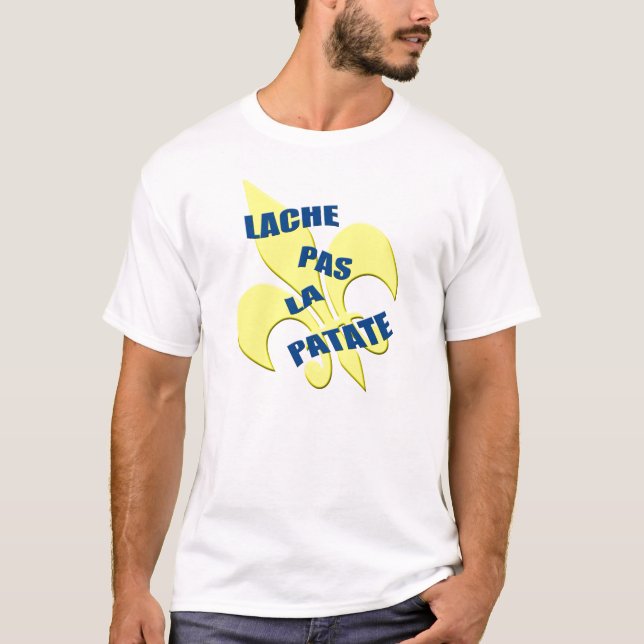 Camiseta Patate do la do pas de Cajun "Lache " (Frente)