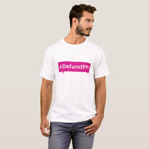 Camiseta Paternidade de planeamento de Defund