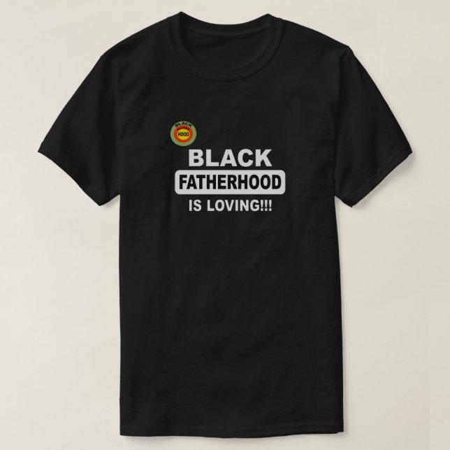 Camiseta Paternidade Negra é Amar!!! (Frente do Design)