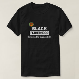 Camiseta Paternidade Negra Fertiliza A Comunidade
