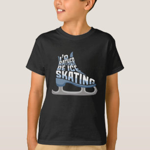 Camiseta Patinação No Gelo Eu Preferencialmente De Ser Pa