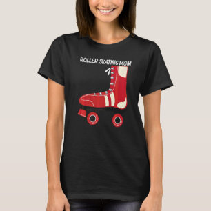 Camiseta Patinação Sobre Rodas Legal Para Mãe Recreativo Es