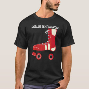Camiseta Patinação Sobre Rodas Legal Para Mãe Recreativo Es