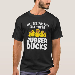 Camiseta Pato de Borracha Eu Realmente Preciso de Todos Es