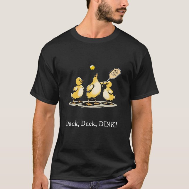 Camiseta Pato, Pato, DINK! - Pickleball (Frente)