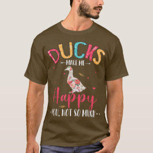 Camiseta Patos Engraçados Felizes Você Não É Tão Bonito Pat