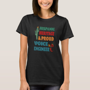 Camiseta Patrimônio Hispânico e Engenheiro de Voz Orgulhosa