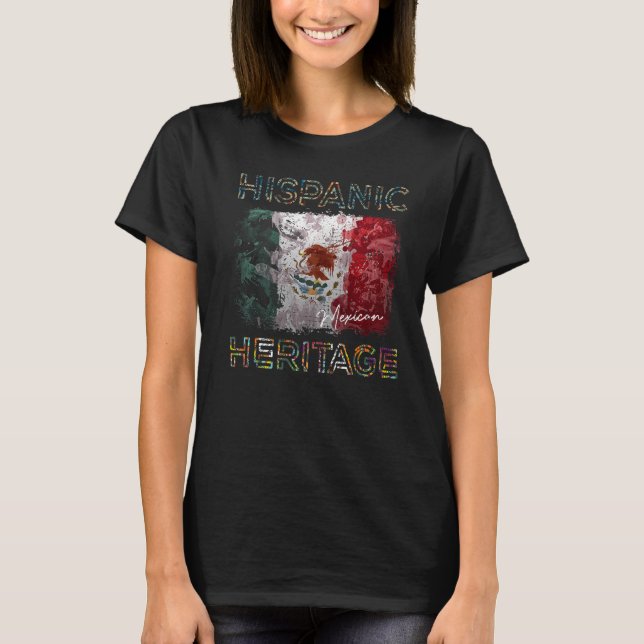 Camiseta Patrimônio Hispânico Mês México Bandeira Latino Me (Frente)