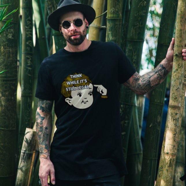 Camiseta PATRIOT T-shirts, PENSE ENQUANTO AINDA É LEGAL T-s (Criador carregado)