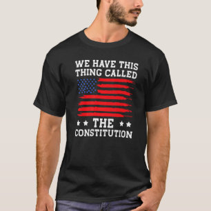 Camiseta Patriota Patriótico Temos Essa Coisa Chamada Co
