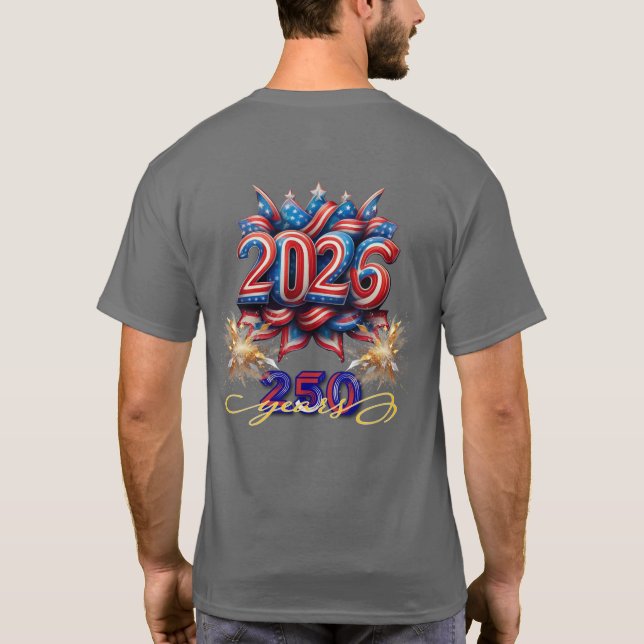 Camiseta Patriotic 2026 250 Years New Years Celebration (Verso)