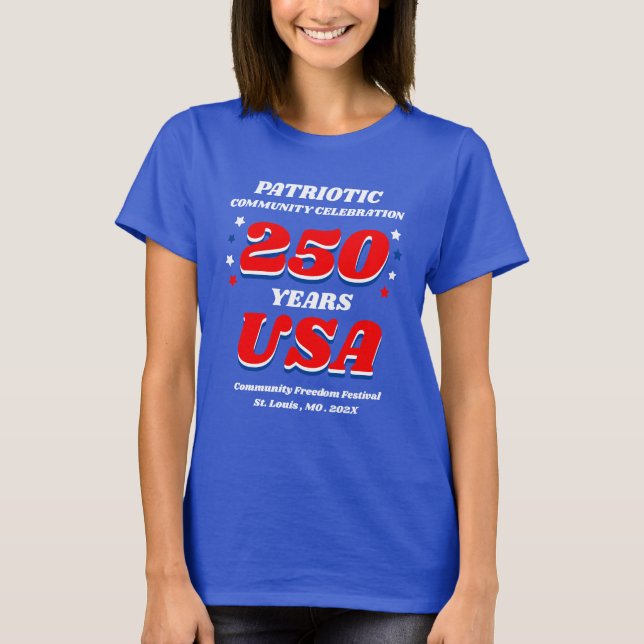 Camiseta Patriotic Community Celebration 250 Years (Frente)