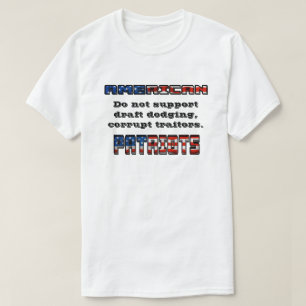 Camiseta PATRIOTS AMERICANOS Não suportam traidores.