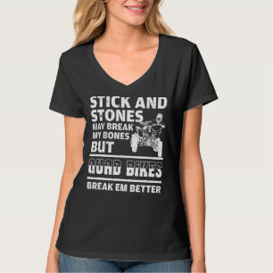 Camiseta Pau E Pedras Podem Quebrar Meus Ossos Quad ATV