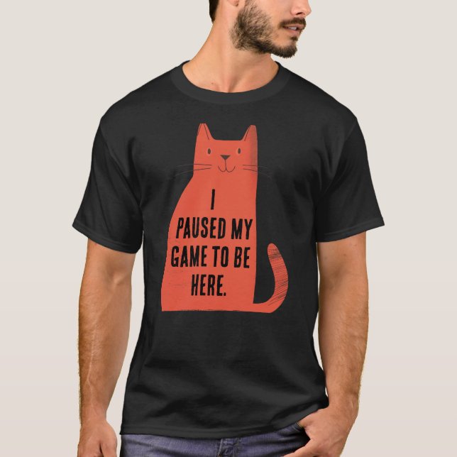 Camiseta Paused My Game Cat Attitude (Frente)
