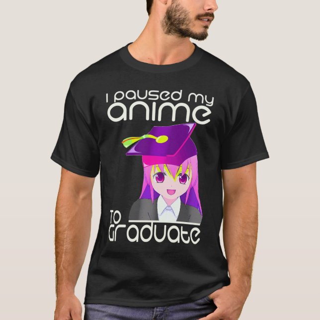 Camiseta Pausei Meu Anime Para O Formando De Ideias De Grad (Frente)