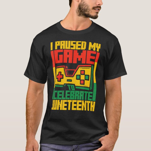 Camiseta Pausei Meu Jogo Comemorar Junteeth História Negra (Frente)