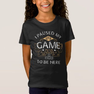 Camiseta Pausei Meu Jogo Para Estar Aqui