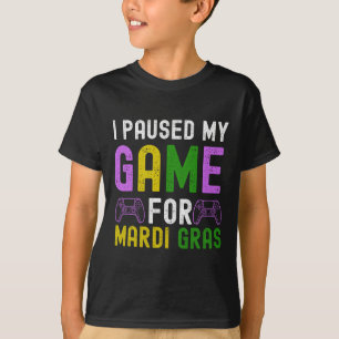 Camiseta Pausei Meu Jogo Para O Jogo Mardi Gras Mardi G