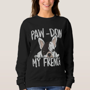 Camiseta Paw Don My French Pun Para Um Proprietário Francês