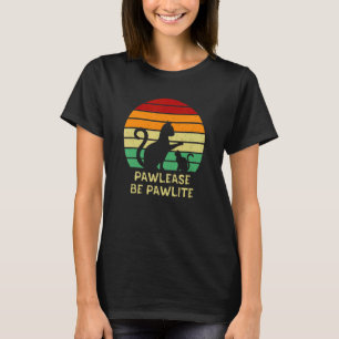 Camiseta Pawlease Ser Pawlite Cat Positivity Kitten 1