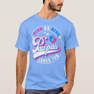 Camiseta Pawpaw Cor-De-Rosa Ou Azul Te Ama Sexo De Bebê
